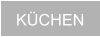 KÜCHEN